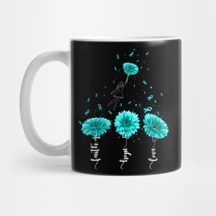 Faith Hope Love Teal Sunflower Ovarian Cancer Awareness Mug